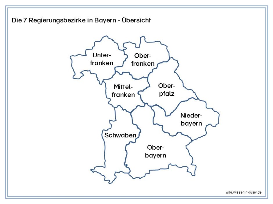 Regierungsbezirke Bayern - Übersicht - wiki.wisseninklusiv